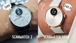 ScanWatch 2 vs ScanWatch Light Which is Your Perfect Fit [upl. by Nonnelg640]