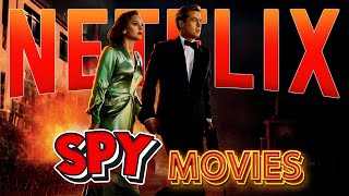 Top 10 SPY THRILLERS on Netflix Right Now 2024 [upl. by Llehsor]