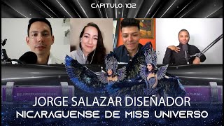 JORGE SALAZAR DISEÑADOR NICARAGUENSE DE MISS UNIVERSO ▶ TodoMásTodo CAP102 [upl. by Catherina]