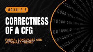 Correctness of a CFG  CST301  FLAT MODULE 3  KTU  Anna Thomas  SJCET [upl. by Balthasar]