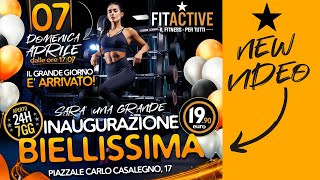 💥INAUGURAZIONE FITACTIVE BIELLA 💥 [upl. by Agemo]