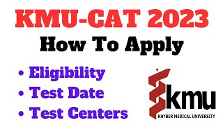 KMUCAT Test 2023  KMUCAT How To Apply Online  KMU Admissions 2023  Nursing Admissions KMUCAT [upl. by Nivram]