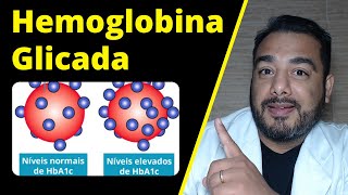 Exame de hemoglobina glicada HbA1c o que é para que serve  Diagnóstico do diabetes mellitus [upl. by Samella]