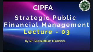 Strategic Public Financial Management SPFM Lecture03 [upl. by Clarke]