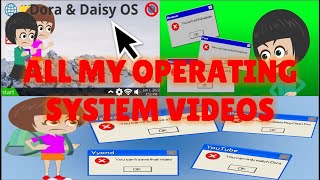 All my OS videos [upl. by Janette]