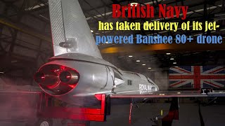 Banshee jet powered drone delivered to the Royal Navy [upl. by Romo999]