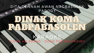 Dita Dennam awan Nagbasolak Parody female karaoke  JPG Keys [upl. by Fanny]