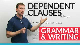 Advanced English Grammar Dependent Clauses [upl. by Inna]