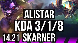 ALISTAR amp Draven vs SKARNER amp Ezreal SUP  318  KR Challenger  1421 [upl. by Julissa]