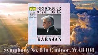 Anton Bruckner Symphony No 8 in C minor  Berliner Philharmoniker Herbert von Karajan Rec 1975 [upl. by Leander]