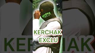 KERCHAK EXCLU DVM 🤯🔥 exclu [upl. by Wendt]