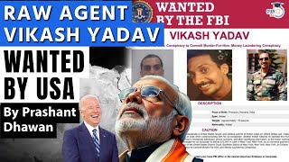 RampAW AGENT VIKASH YADAV DECLARED MOST WANTED BY USA  Pressure on India before BRICS Summit [upl. by Sherfield]