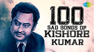 100 Sad Songs of Kishore Kumar  किशोर कुमार के सैड सांग्स  Tere Bina Zindagi Se  O Saathi Re [upl. by Charla]