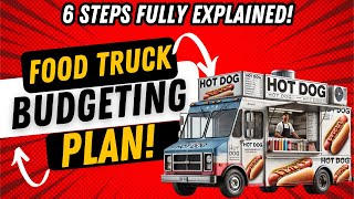 Master the Ultimate Food Truck Budget Plan  6 STEPS TO PROFITABLE PLAN [upl. by Kimberlyn]