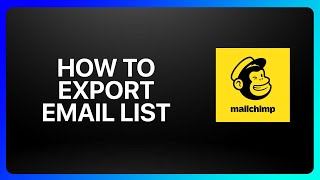 How To Export Email List From Mailchimp Tutorial [upl. by Missie]