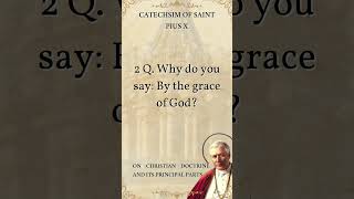 Preliminary 1 amp 2 Q  Catechism of St Pius X [upl. by Va]