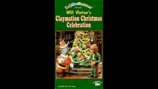 Opening and Closing to Will Vintons Claymation Christmas Celebration VHS 1994 [upl. by Voccola]