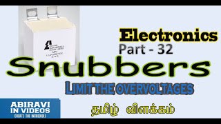 Snubbers Used in Power circuits Electronics Part 32 explained in Tamil [upl. by Graner292]