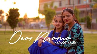 Dear Mama  Sidhumoosewala  Kaur Harjot Cover [upl. by Arehc945]