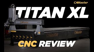 CAMaster Titan XL CNC Review [upl. by Antons]