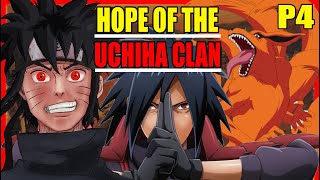 What if Naruto Was the Hope of the Uchiha Clan PART 4 [upl. by Enyrehtak]