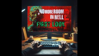 EPIC FIRST LOOK No More Room In Hell 2  NEW Gameplay [upl. by Lindsley216]