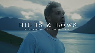 Highs amp Lows Official Music Video  Hillsong Young and Free [upl. by Jenness710]