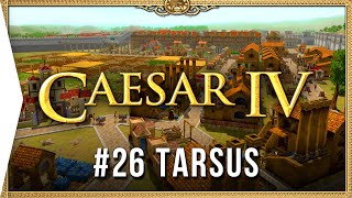 Caesar IV ► Large Invasions on Mission 26 amp Tarsus  Classic Citybuilding Campaign Gameplay [upl. by Ennaid]