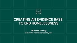 Creating an evidence base to end homelessness [upl. by Thilde]