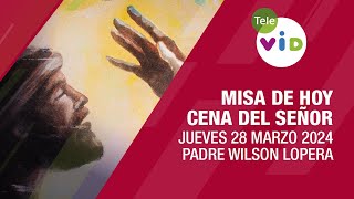 Misa de hoy Cena del Señor Jueves 28 Marzo de 2024 ⛪ SemanaSanta2024 JuevesSanto TeleVID [upl. by Assetal]