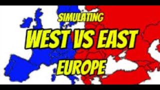 Simulating West VS East Europe [upl. by Patrizia]