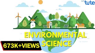 Introduction to Environmental Science  Study of Environment  Environment Studies  Letstute [upl. by Iyre727]