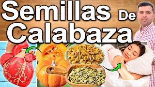 SEMILLAS DE CALABAZA AUYAMA O ZAPALLO O PUMPKIN  ¿Para Qué Sirve  Beneficios De Las Semillas [upl. by Nelan]