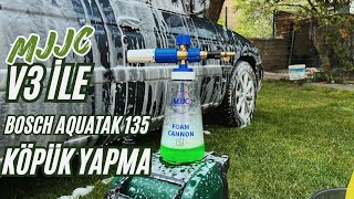 BOSCH AQUATAK İÇİN KAR KÖPÜĞÜ APARATI  MJJC FOAM CANNON SV3 İLE SÜPER KÖPÜK [upl. by Neitsirhc]