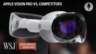 What Sets Apple’s Vision Pro Headset Apart From Competitors  WSJ Tech News Briefing [upl. by Aneema]