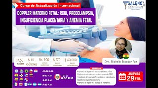 CURSO DOPPLER MATERNO FETAL RCIU PREECLAMPSIA INSUFICIENCIA PLACENTARIA Y ANEMIA FETAL [upl. by Atiral759]