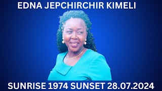 FINAL JOURNEY OF THE LATE EDNA JEPCHIRCHIR KIMELI [upl. by Anniram3]