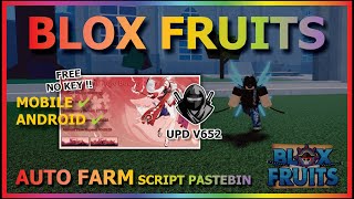 BLOX FRUITS Script Pastebin 2024 AUTO FARM BOUNTY  EZ GET 30M BOUNTY NO KEY [upl. by Darrej332]