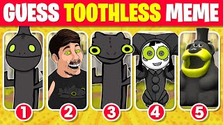 Guess Toothless Meme  Famous Sing Toothless Dance Song Otamatone Freddy Fazbear Mrbeast 311 [upl. by Isoais]