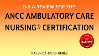 Part 4 Leadership amp Shared Governance in Ambulatory Care Nursing  Certification Prep [upl. by Zashin597]