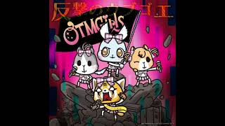 AggretsukoOTMGirls quotCounterattack Ragequot Japan Speed  Reverb [upl. by Fretwell]