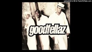 Goodfellaz  For Better Or Worse1996 [upl. by Hendren196]