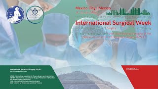 International Surgical Week 1923Abril2026 [upl. by Galligan]