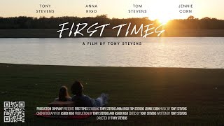 First Times  A Short Film [upl. by Mira]