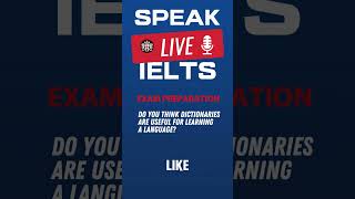 117 Do you think dictionaries are useful for learning a language IELTS Speaking Practice [upl. by Stevenson]