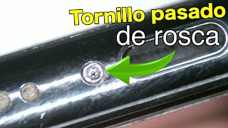 Sacar un tornillo pasado de rosca [upl. by Ummersen]