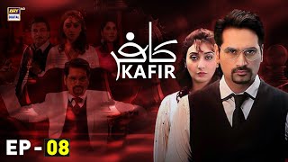 Kafir Episode 8  Humayun Saeed  Ayesha Khan  ARY Digital [upl. by Earb]