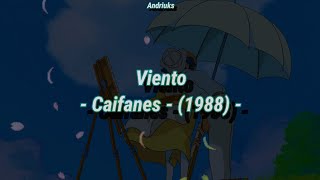 Viento  Caifanes 1988 [upl. by Arotak]