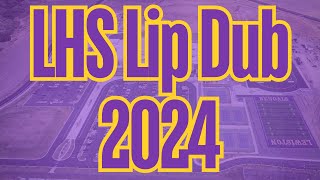 LHS Lip Dub 2024 [upl. by Ahsemrak]