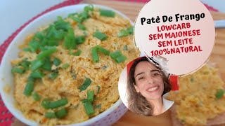 Como Fazer Um Patê De Frango Cremoso Sem Maionese  Sem Leite  Comida De Verdade [upl. by Dorkus606]